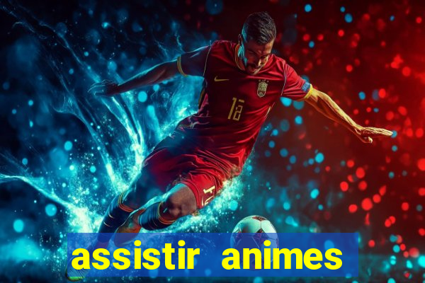 assistir animes online nz